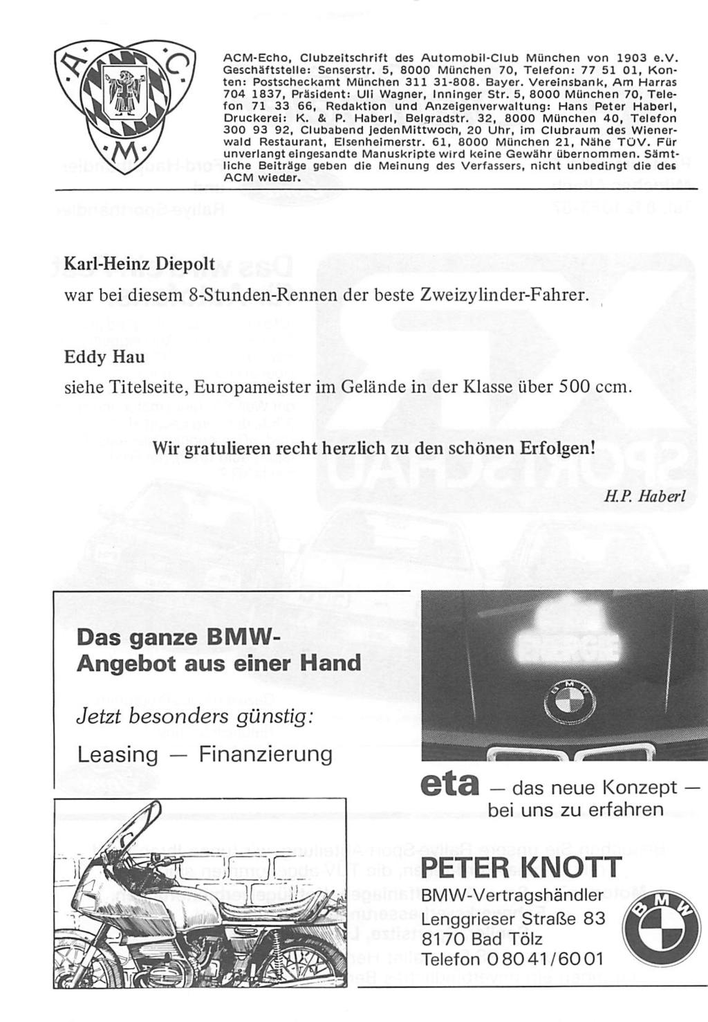 ACM-Echo, Clubzeitschrift des Automobil-Club München von 1903 e.v. Geschäftstelle: Senserstr. 5, 8000 München 70, Telefon: 77 51 01, Kon ten: Postscheckamt München 311 31-808. Bayer.