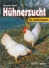 Fachbücher über Geflügel Hühner halten von Beate u. Leopold Peitz. Ein Stück Landleben im heimischen Garten und dazu die Produkte, die Sie bald nicht mehr missen möchten.