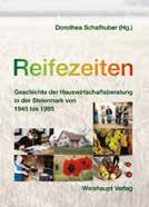 26 Kultur & Tradition Konrad Maritschnik unter Mitarbeit von Karl Sluga Steirisches Mundart- Wörterbuch ISBN 978-3-7059-0084-4, 3. Aufl.