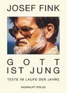 , 17,90 Josef Fink Gott im Alltag Zeitungstexte ISBN 978-3-7059-0055-4
