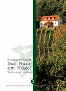 , Evelyn Schmidt Das Haus am Hügel Geschichten aus dem Steirerland, Band 3 ISBN 978-3-7059-0168-1