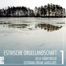 Orgellandschaft Vol. 1 Kriisa-Orgel in Suure-Jaani A.Kapp: Orgelsonate Nr.1 A.Kapp: Wie schön leucht' uns A.