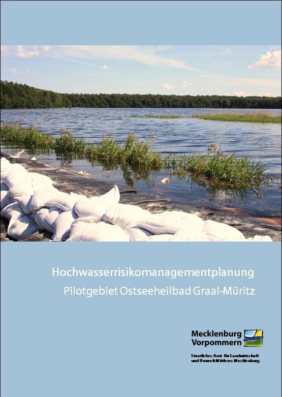 HochWasserRisikoManagementplanung (HWRM-Planung) in Mecklenburg- Vorpommern Pilotgebiet