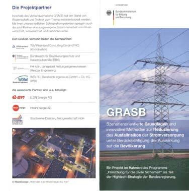 Stromversorgung Forschungsprojekt GRASB 2009 bis 2012 Nationales Sicherheitsforschungsprogramm Methoden zur Risikoanalyse in der gesamten Stromversorgung Betrachtung: Gegenwart und Zukunft Trends,