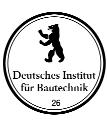 ulassungen für konstruktive Bauteile Das Deutsche Institut für Bautechnik in Berlin vergibt ulassungen für Bauteile und Materialien zur Verwen - dung im Baubereich.