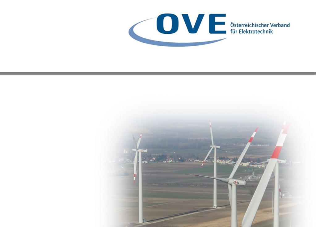 Windenergie ÖVE/ÖNORM EN 61400-1:2011 Windenergieanlagen Teil 1: Auslegungsanforderungen