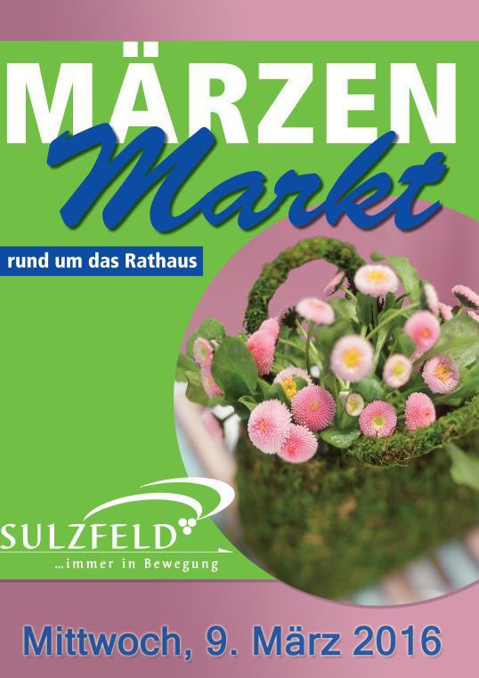 Baustelle für den Neubau wurde eingerichtet Rund um das Rathaus findet auch in diesem Jahr der traditionelle Märzenmarkt in Sulzfeld statt. Am Mittwoch, den 09.