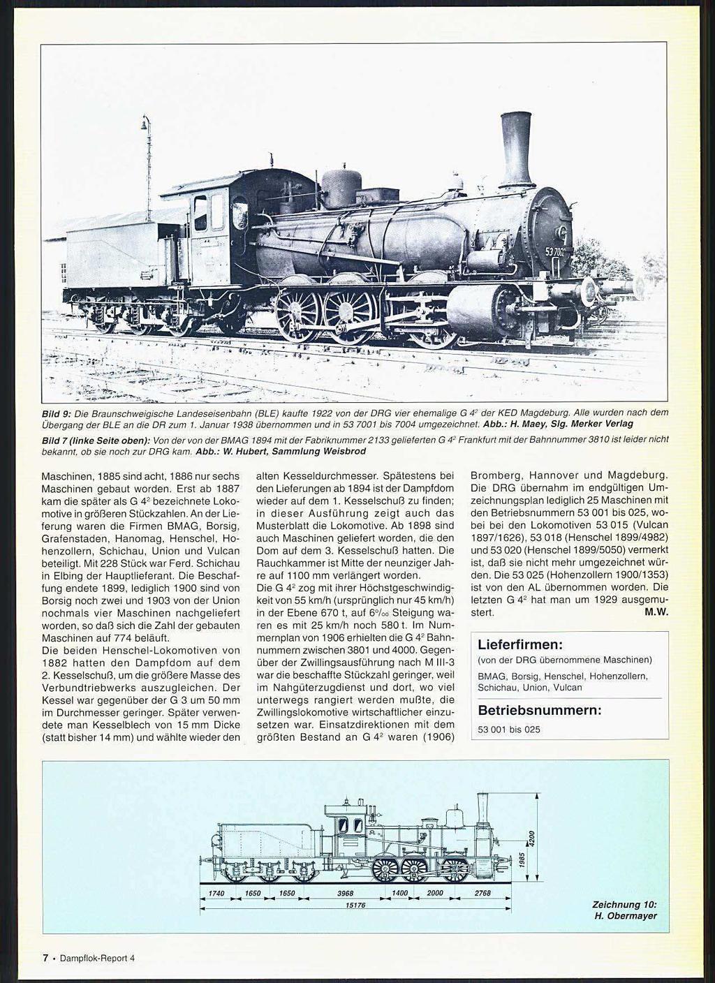 Bild 9: Die Braunschweigische Landeseisenbahn (BLE) kaufte 1922 von der DRG vier ehemalige G 42 der KED Magdeburg. Alle wurden nach dem Übergang der BLE an die DR zum 1.