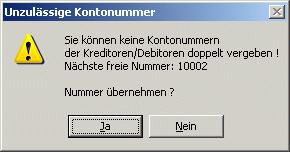 wird Ihnen die nächste freie DATEV-Kontonummer vorgeschlagen, die Sie über die Schaltfläche Ja übernehmen können. Über die Schaltfläche Belegte DATEV-Kontonummern vergebenen Kontonummern.