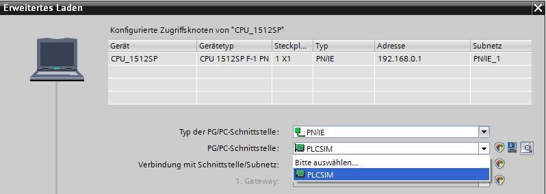 Typ der PG/PC-Schnittstelle PN/IE PG/PC-Schnittstelle PLCSIM Verbindung