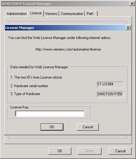 Lizenzschlüssel UohneU SCOUT auf das Gerät übertragen SIMOTION P Control Manger - License Manager Im Eingabefeld License Key können Sie den neuen Lizenzschlüssel aus dem Web License Manager eingeben