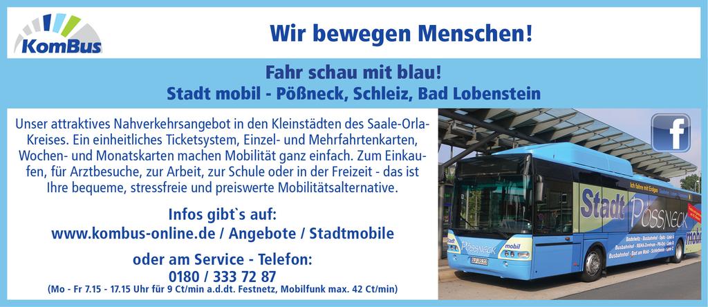 B Stadt Schleiz mobil Linie B - Neumarkt - Hofer Str. - Baumarkt - Busbahnhof - Einkaufszentrum - Neumarkt Montag bis Freitag Samstag Fahrtnr.
