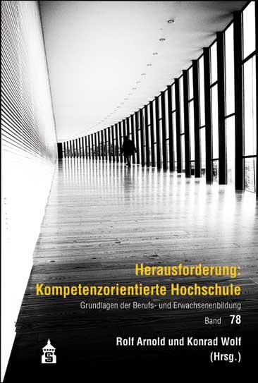 Verwendete Literatur und Literaturempfehlungen Arnold, Rolf/Erpenbeck, John (2014): Wissen ist keine Kompetenz. Dialoge zur Kompetenzreifung. Baltmannsweiler.