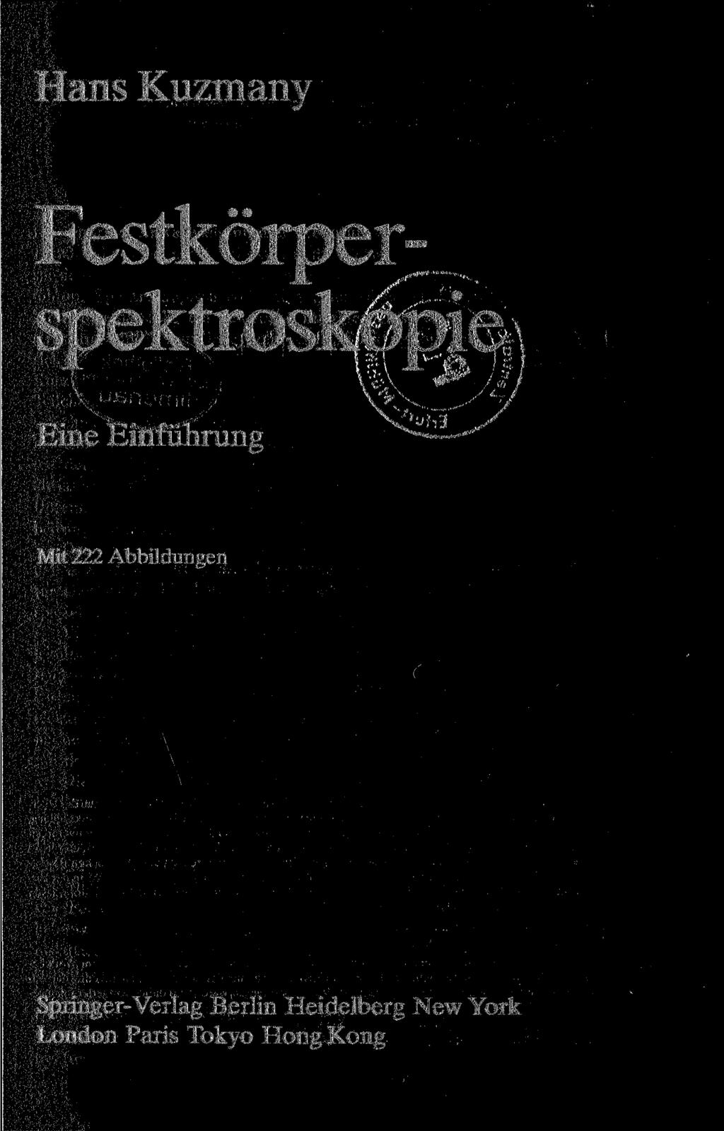Hans Kuzmany Festkorperspektroskopie Eine Einführung Mit 222