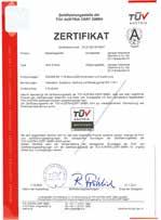 Der TÜV-Österreich zertifiziert die Normkonformität unserer Geräte.