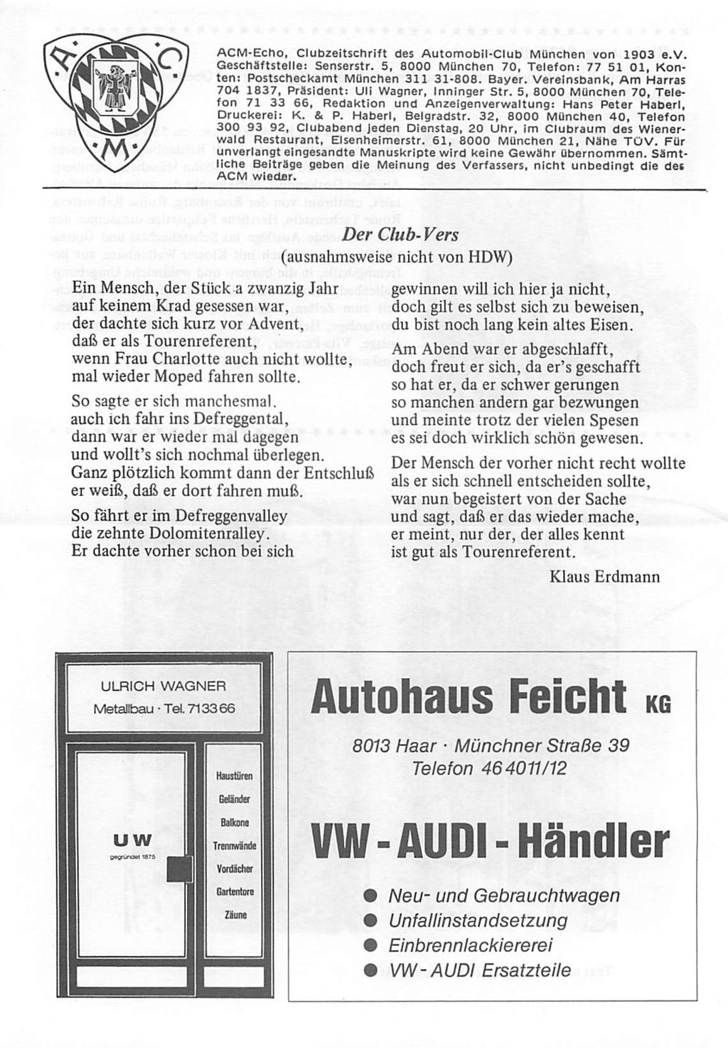ACM-Echo, Clubzeitschrift des Automobil-Club München von 1903 e.v. Geschäftstelle: Senserstr. 5, 8000 München 70, Telefon: 77 51 Ol, Kon ten: Postscheckamt München 311 31-808. Bayer.
