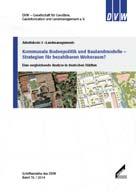 Institut für Bodenmanagement und Institut für Landes- und Stadtentwicklungsforschung (ILS) des Landes NRW: Bausteine zum Baulandbeschluss, 2000.
