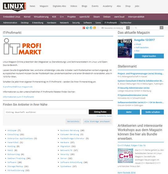 Mit unseren Stellenmärkten im Linux- Magazin und LinuxUser finden Sie hochqualifizierte IT-Professionals aus den Bereichen Entwicklung, Netzwerkverwaltung und technische Beratung.
