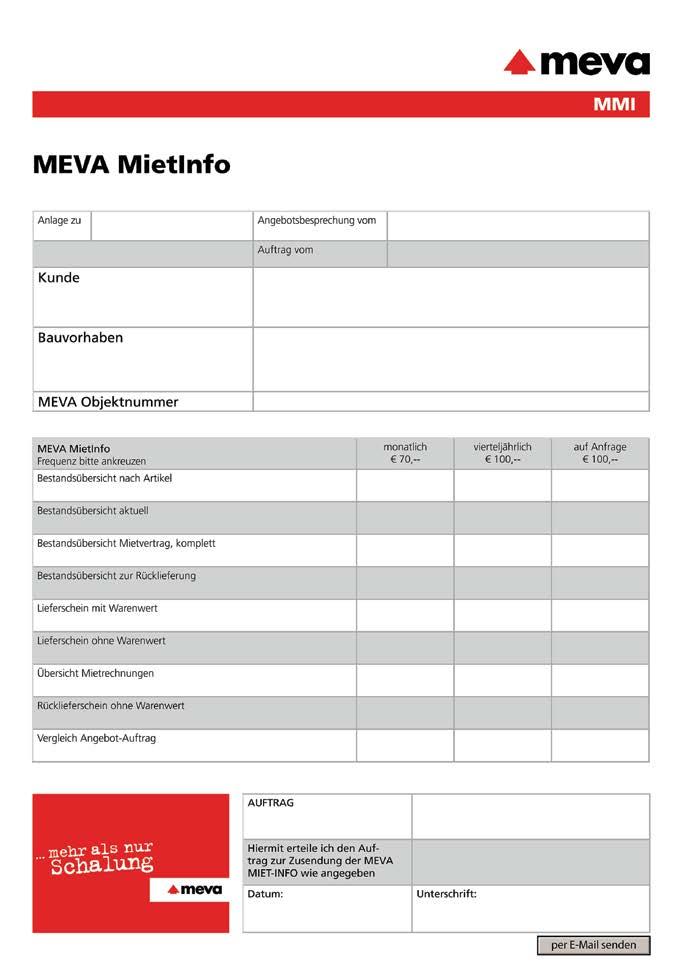 Die MEVA Miet-Info MMI kann problemlos online angefordert werden oder mit Ihrem MEVA Repräsentanten vereinbart werden.