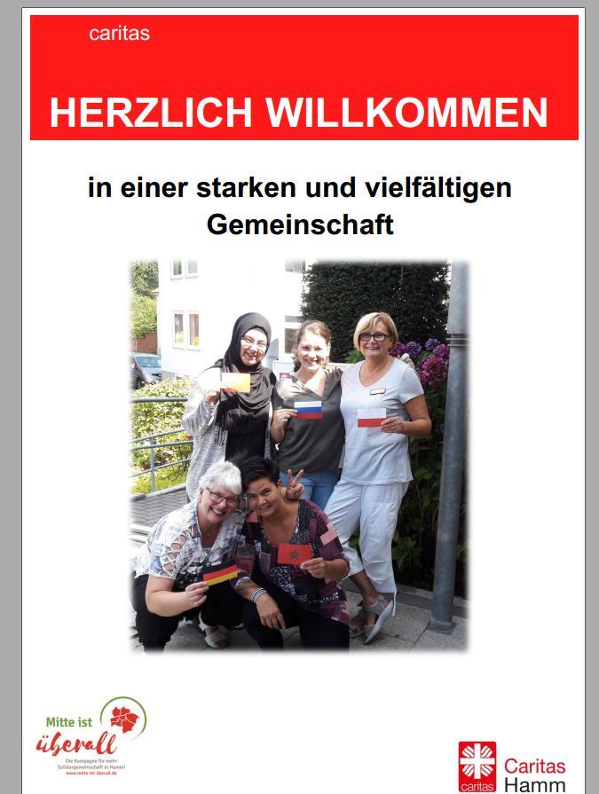 Willkommensmappe Willkommensschreiben Leitbild Zielkarte Organigramm Vorstellung der Caritas Hamm Aktueller Caritas-Ticker Erste Seite: Bildkollage/Mitarbeiter- Gruppen-Fotos auf der Rückseite: