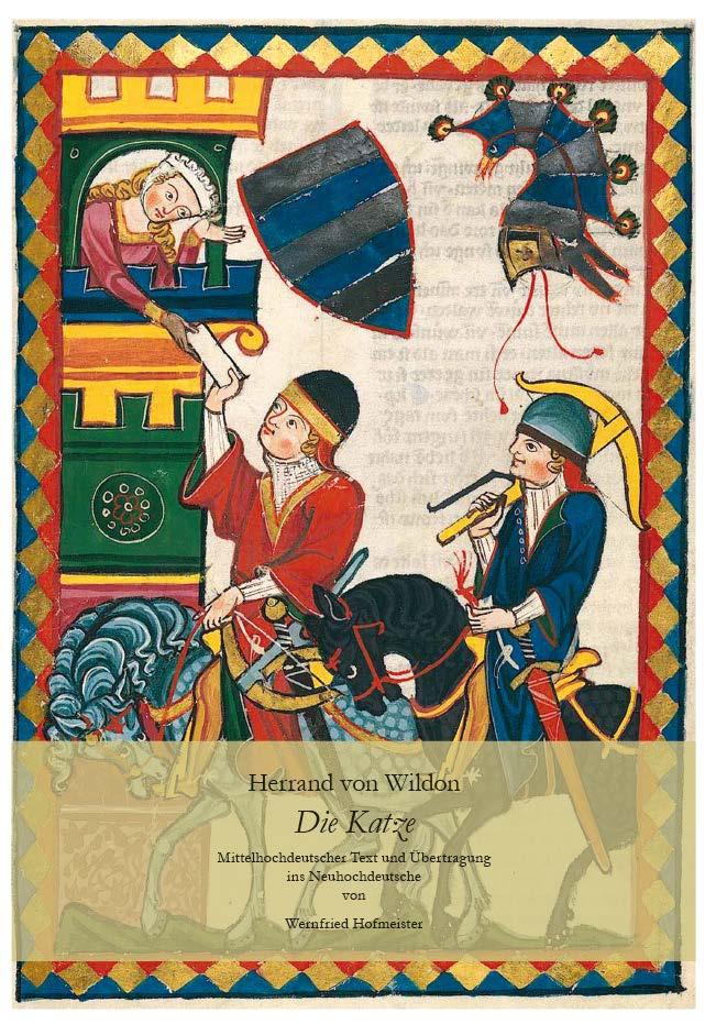 Regional verwurzelte höfische Literatur von überregionaler Bedeutung: Textbeispiel zu Herrand von Wildon [...] Herrand von Wildon [um 1250]: Die Katze.