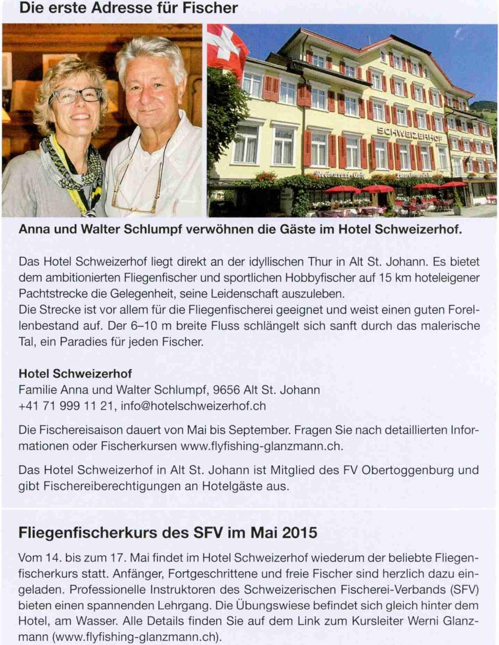 Das Hotel Schweizerhof liegt direkt an der idyllischen Thur in Alt St. Johann.
