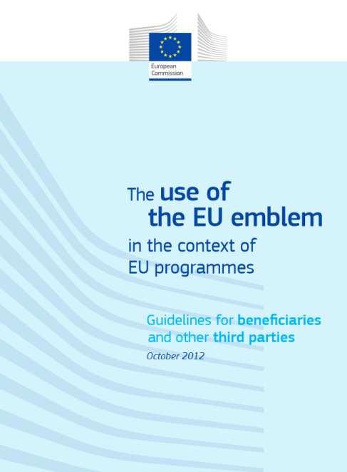 Teil II, 7 Sichtbarkeit der Förderung durch die EU Hinweis auf EU-Förderung auf allen Produkten und
