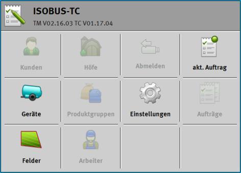 1 Grundlagen Bildschirmaufbau in der Applikation ISOBUS-TC 1.5.1 Startmaske Die Startmaske erscheint, wenn Sie die Applikation ISOBUS-TC öffnen. Sie besteht aus einer Reihe von Schaltflächen.