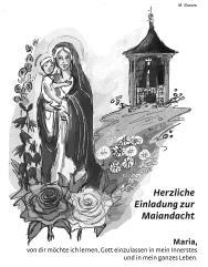 Maiandachten im Marienmonat Mai Eröffnungsgottesdienst zum Marienmonat Mai Dienstag, 1. Mai 2018 um 09.00 Uhr St. Jodokus Bad Oberdorf Maiandachten: Bad Hindelang: jeden 17.