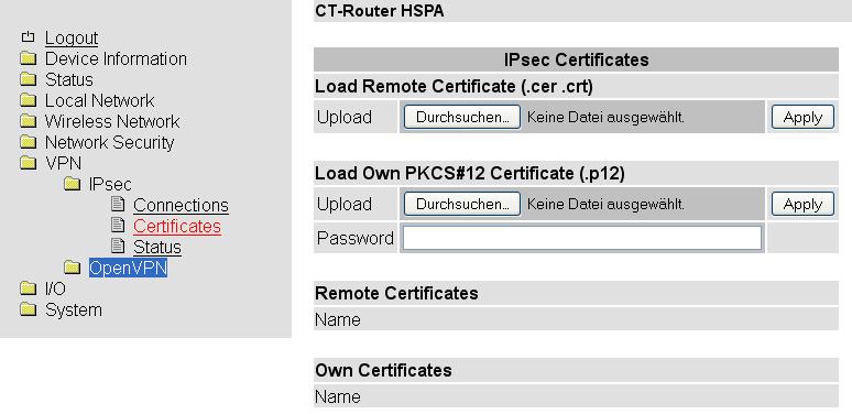 IPsec Certificates Mit einem Zertifikat, das in den Router geladen werden kann, authentifiziert sich der Router bei der Gegenstelle. Durch Klicken auf Apply laden Sie das Zertifikat auf den Router.