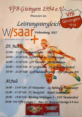 Wallerfangen - 20 - Ausgabe 30/2017 VfB Gisingen Vorbereitung 2017 - Leistungsvergleich Der VfB Gisingen veranstaltet in der Zeit vom 29.07.