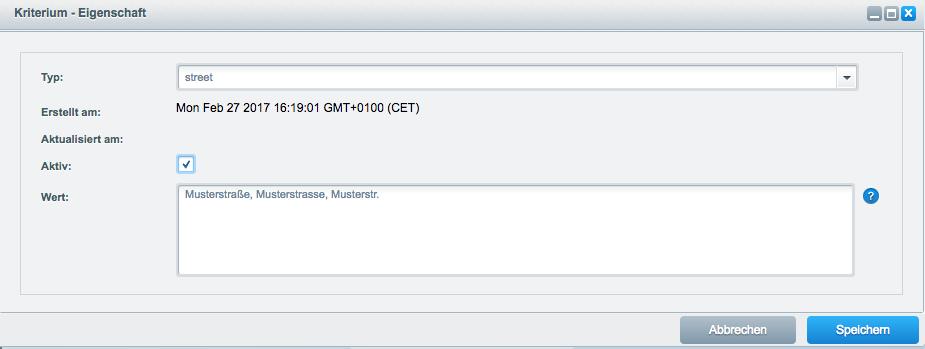 Sie können einem Kriterium folgende Eigenschaftstypen hinzufügen: city zipcode street stree_number country company firstname lastname customergroup customernumber Hat man einen Typen
