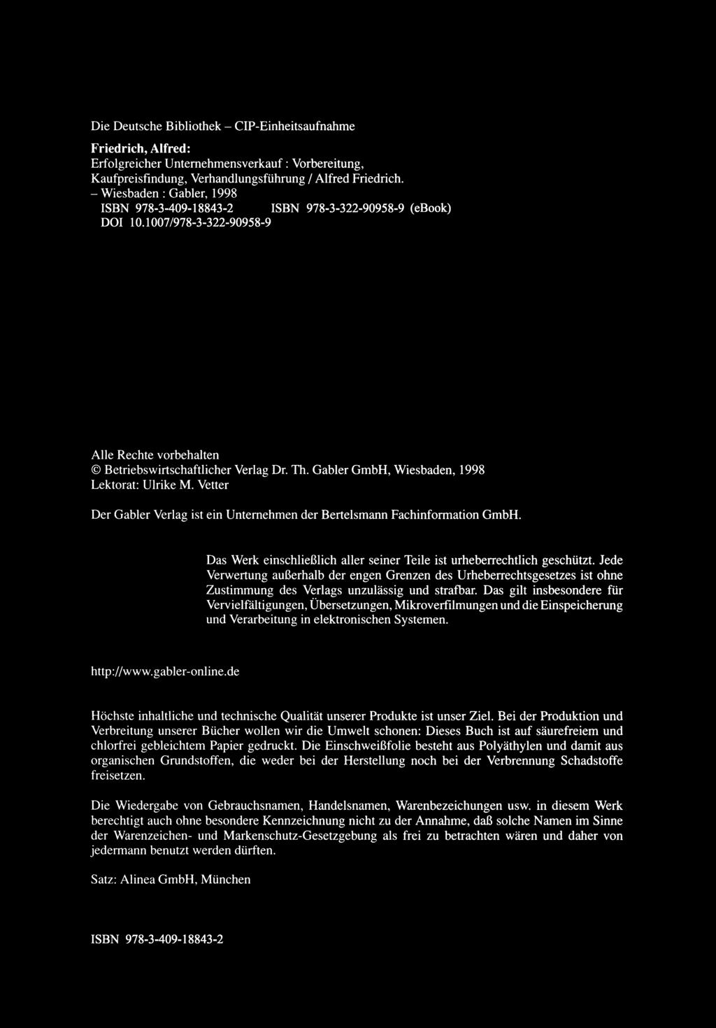 Die Deutsche Bibliothek - CIP-Einheitsaufnahme Friedrich, Alfred: Erfolgreicher Unternehmensverkauf : Vorbereitung, Kaufpreisfindung, Verhandlungsführung / Alfred Friedrich.