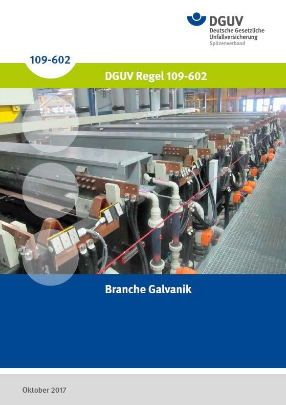 109-602: Branche Galvanik DGUV-Regel Branche Metallhütten: fertig,