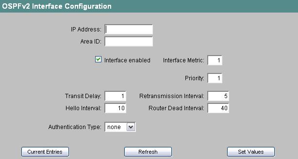 4.7 Das Menü Router (SCALANCE X414-3E) Anlegen eines neuen OSPFv2 Interfaces Über die Schaltflächen "New Entry" im Menü "OSPFv2 Interfaces" kann ein neues IP Interface für OSPF konfiguriert werden.