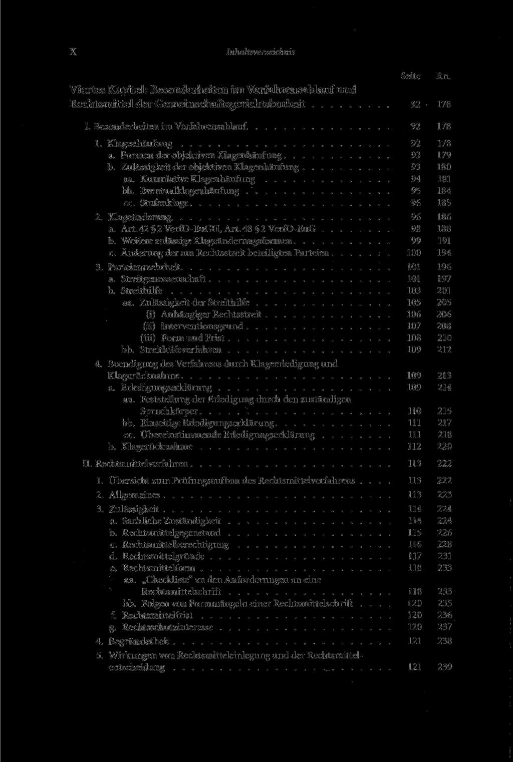 X Inhaltsverzeichnis Viertes Kapitel: Besonderheiten im Verfahrensablauf und Rechtsmittel der Gemeinschaftsgerichtsbarkeit 92 178 I. Besonderheiten im Verfahrensablauf. 92 178 1.