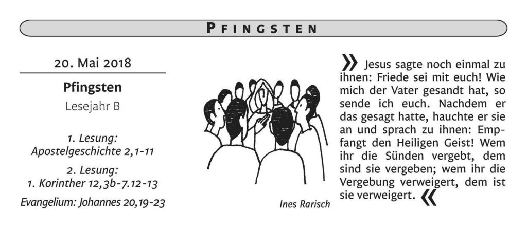 Hochheiliges Pfingstfest Samstag (19.05.) Spangenberg 18.30 Vorabendmesse zum Pfingstsonntag Pfingstsonntag (20.05.) Hochfest Guxhagen 9.00 Hl.