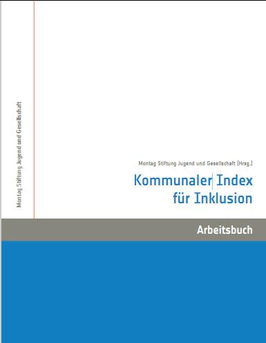 Der Kommunale Index für Inklusion Quelle: www.