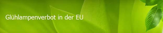 Am 1. September 2009 hat die EUP Richtlinie 2005/32/EG (sog. EU-Ökodesign-Verordnung) Rechtskraft erlangt.