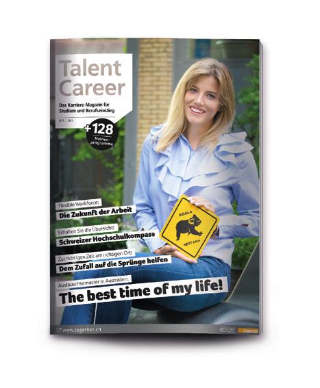 TEILNAHMEMÖGLICHKEITEN (3/3) Talent Career Der Talent Career ist ein studentisches Karriere-Magazin, das jeweils zu Beginn des Herbstsemesters (Mitte September) mit einer Auflage von 50'000