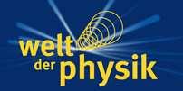 Projektträger Abbildung 150: Logo Welt der Physik. schungsförderung. Dabei soll Welt der Physik kein Lehrbuch oder keine Enzyklopädie sein.