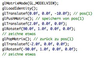 OpenGL Matrixoperationen Speichern einer Matrix auf dem Stack: void glpushmatrix(); Laden einer Matrix