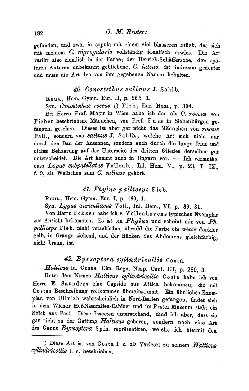 182 0. M. Beuter: gefunden, und zwar in copula mit einem viel blasseren Stuck, das sich mit meinem 0. nigrogularis vollstindig identisch erwies.