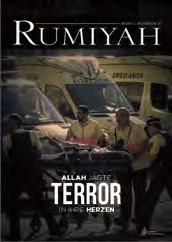 ISLAMISMUS/ISLAMISTISCHER TERRORISMUS Seit September 2016 veröffentlicht der IS das monatlich in mehreren Sprachen erscheinende Magazin RUMIYAH, welches das Vorgängermagazin DABIQ ersetzt.