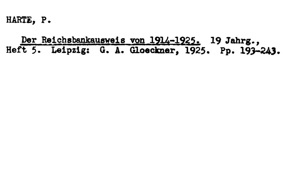 HARTE, P. Per Relchsbankausveis von 1914-1925.