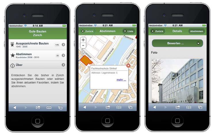 Mobile GIS Anwendungen und Dienste der Stadt Zürich, GeoSummit 2012 16 Mobile Webseite Auszeichnung guter Bauten Idee: Vergabe von
