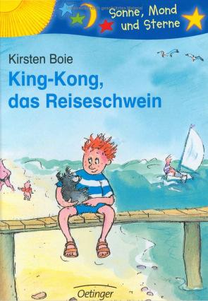 Boie, Kirsten: King-Kong, das Reiseschwein Als Papa entdeckt, dass Jan-Arne sein Meerschweinchen heimlich mit an die Ostsee genommen hat, wird er so wütend, dass Jan-Arne nichts anderes übrig bleibt,