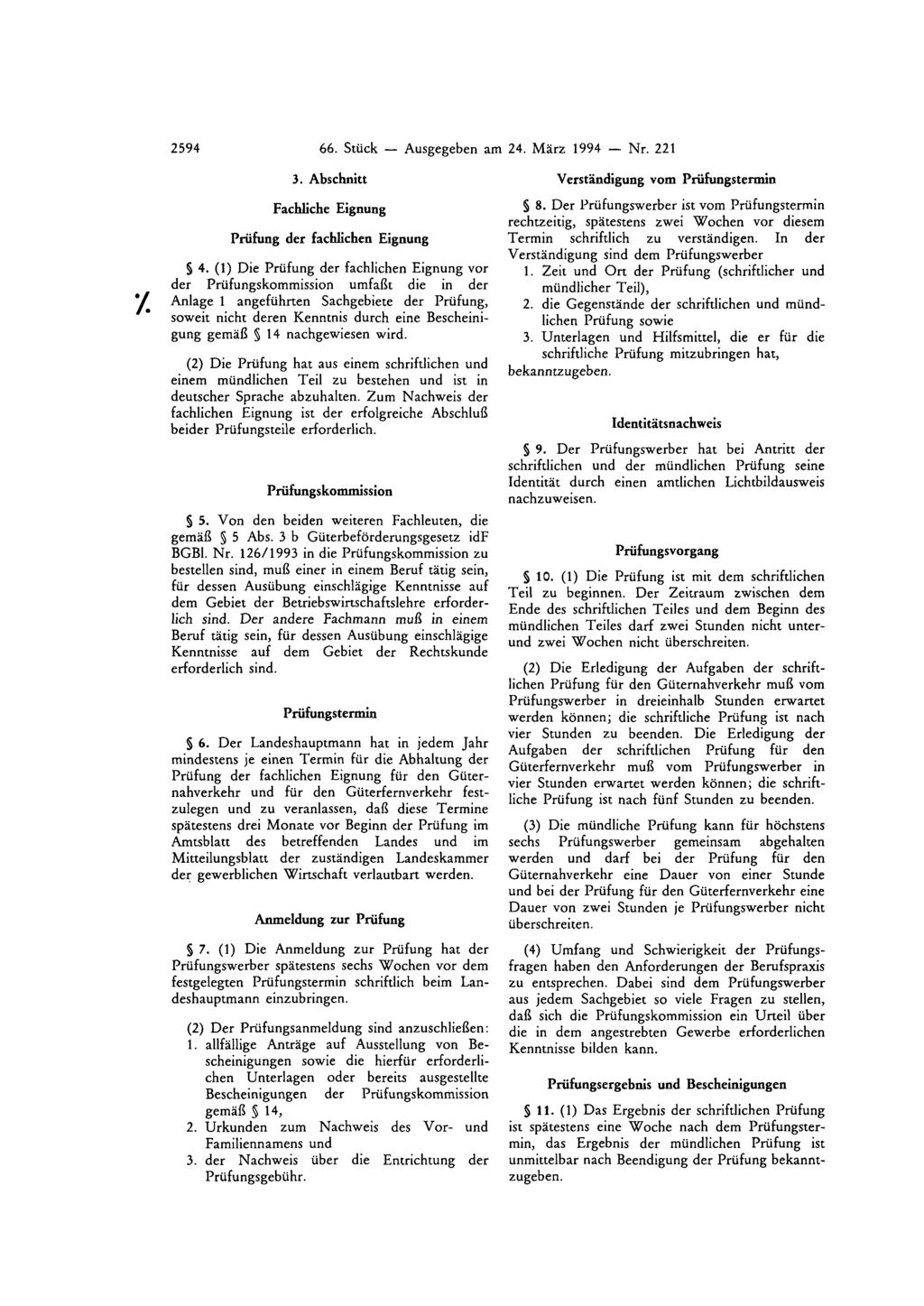 2594 66. Stück Ausgegeben am 24. März 1994 Nr. 221 y o 3. Abschnitt Fachliche Eignung Prüfung der fachlichen Eignung 4.