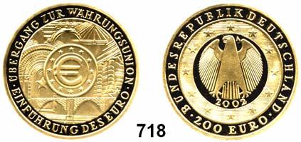 GOLD (31,1g FEIN). Währungsunion. Im Originaletui mit Zertifikat.. Vorzüglich - prfr* 1.600,- 721 494 200 EURO 2002 G. GOLD (31,1g FEIN). Währungsunion. Im Originaletui mit Zertifikat.... Prägefrisch* 1.