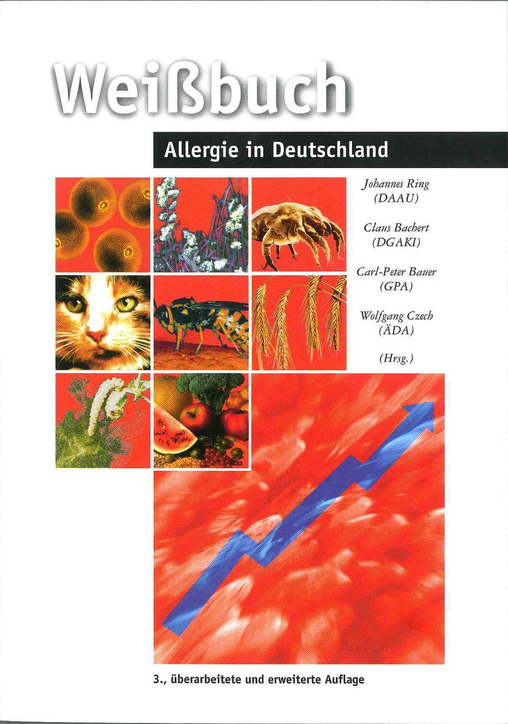 Allergische Erkrankungen nehmen weiter zu 20 bis 30 Mio. Bundesbürger sind betroffen.